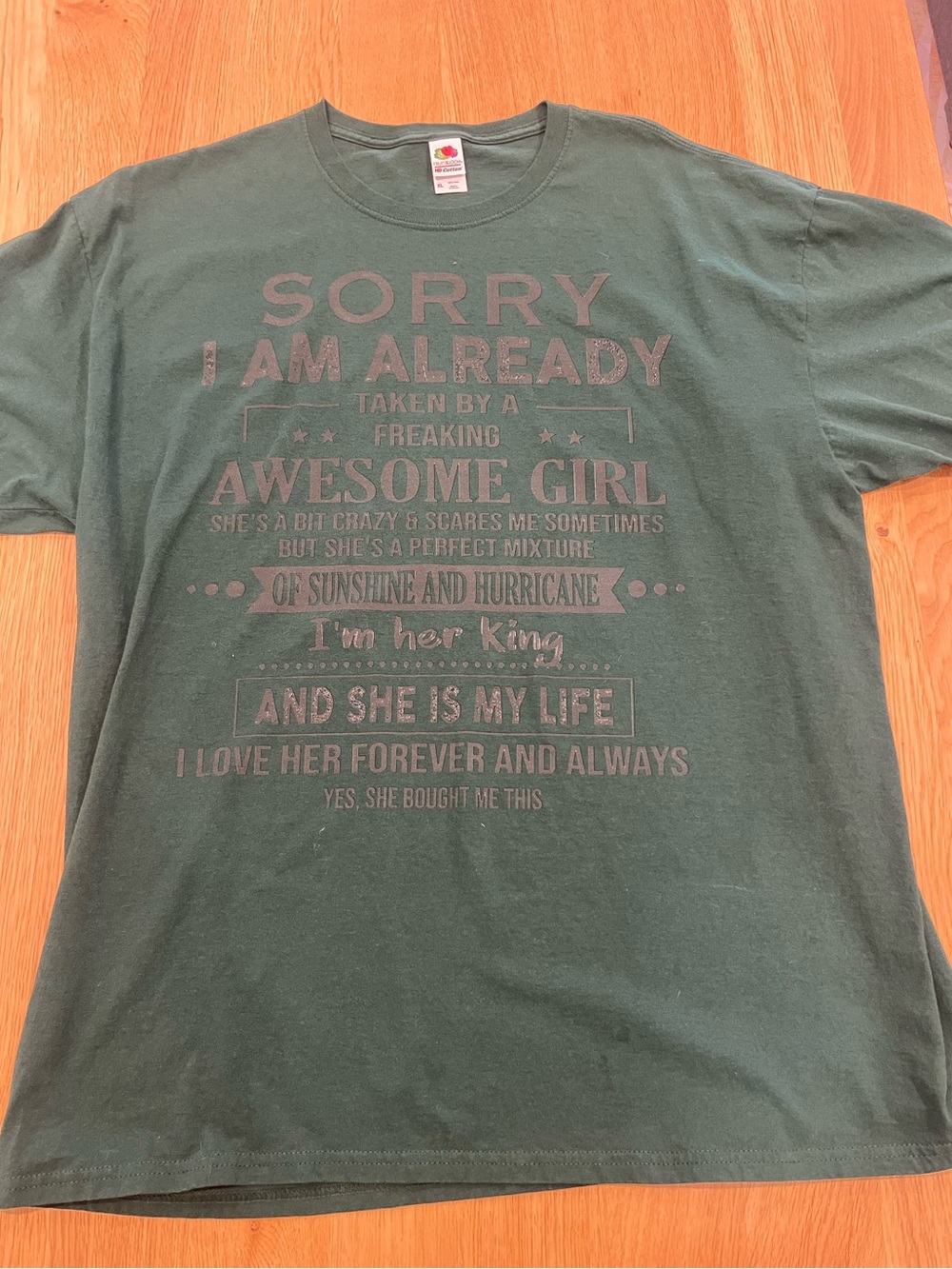 Fruit of the Loom Dark Green Graphic Tee - 'Sorry I Am Already'